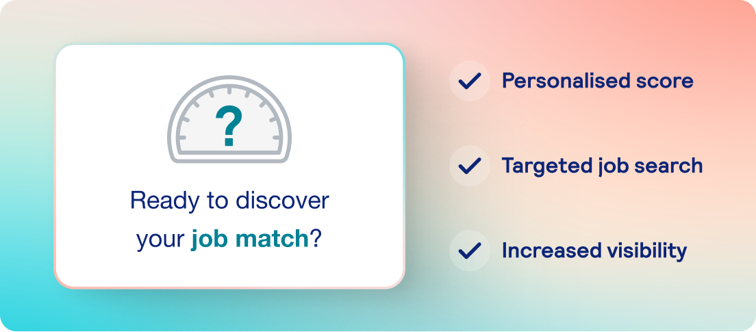 Ready to discover your job match?